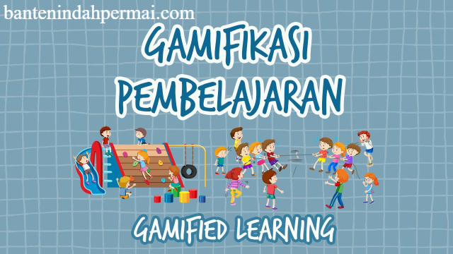 Gamifikasi dalam Proses Belajar